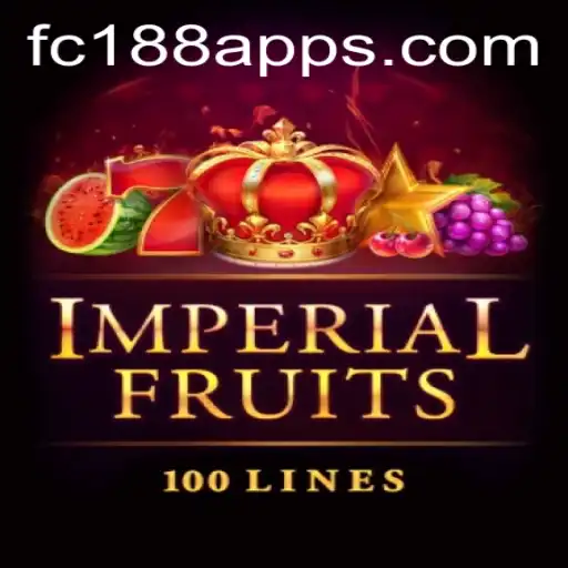 Explore the Thrills of Imperial Fruits 100 at FC188.com